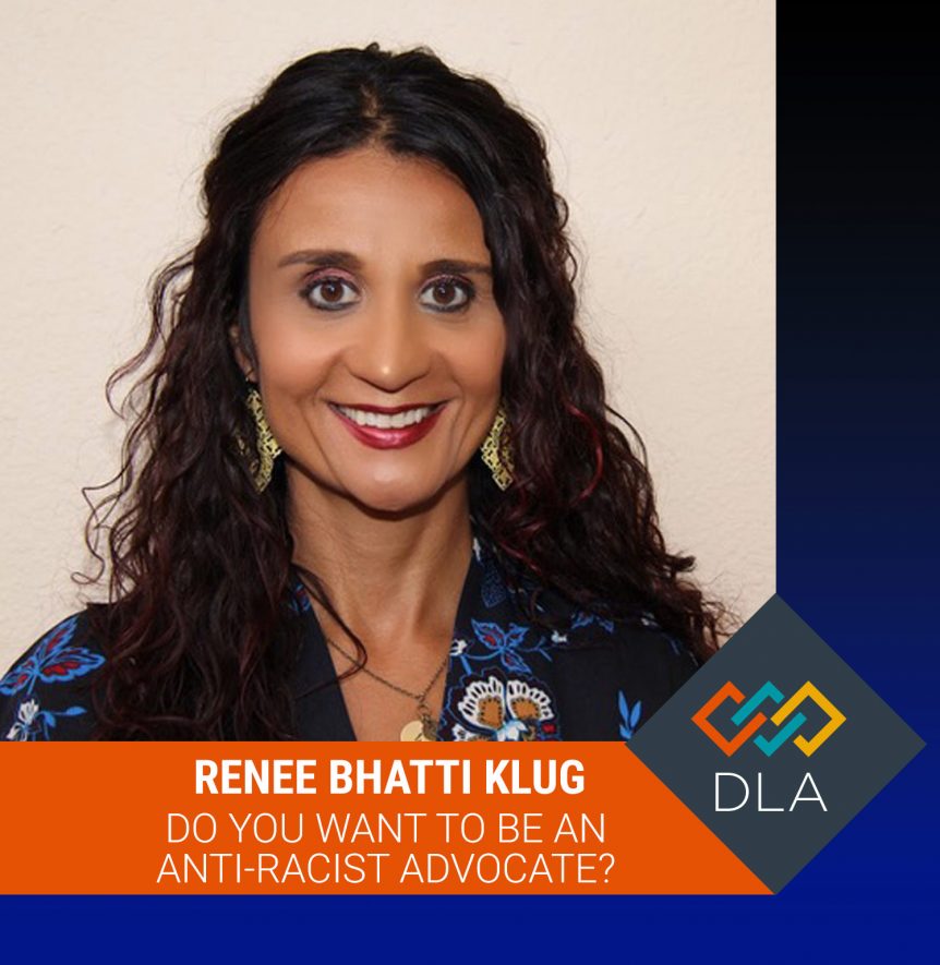 Renee Bhatti Klug - Antiracist Advocate